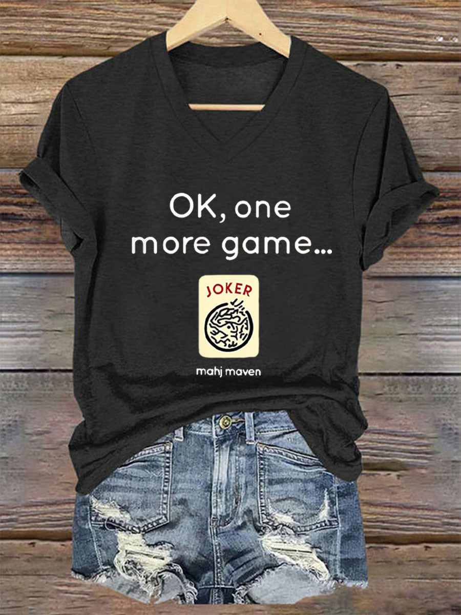 Camiseta con cuello en V Ok, one more game, Mahj maven para mujer