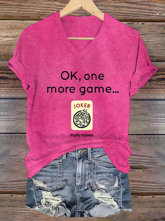 Camiseta con cuello en V Ok, one more game, Mahj maven para mujer