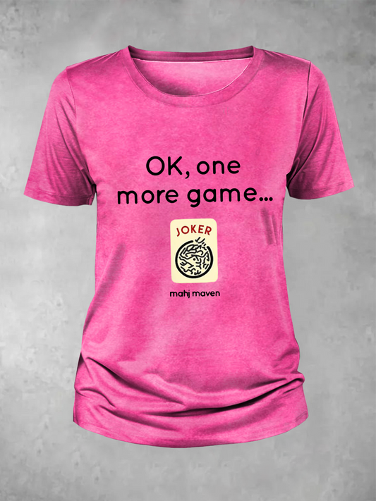 Camiseta ok,one more game mahj maven de mujer