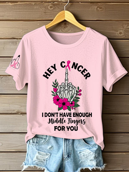 Women's Breast Cancer Awareness  Hey Cancer I don't Have Enough Middle Fingers For You Short Sleeve T-Shirt